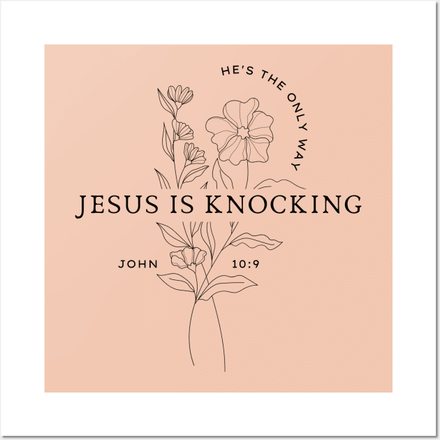 Jesus Is Knocking, He's The Only Way - John 10:9 Bible Verse Wall Art by Heavenly Heritage